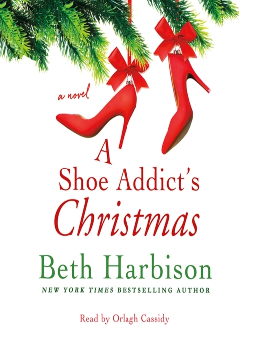 Title details for A Shoe Addict's Christmas by Beth Harbison - Available